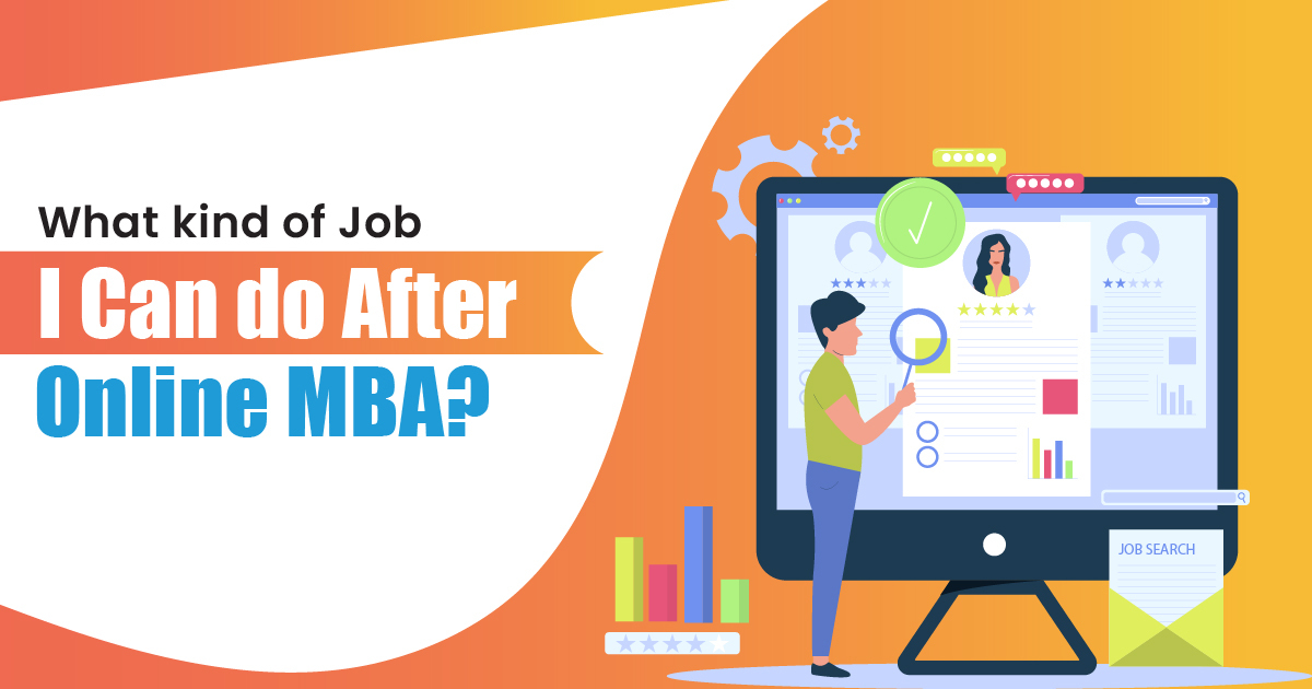 What kind of job I can do after Online MBA?
