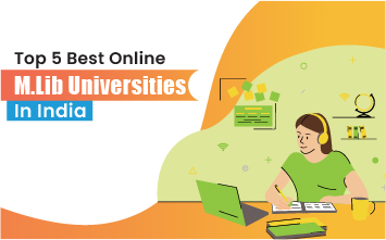 Top 5 Best Online Distance M.Lib Universities In India 2024  